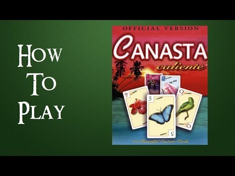 How To Play Canasta Caliente (2 Player)