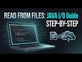 How to read from a file using Java | Full Tutorial in 6 Mins!