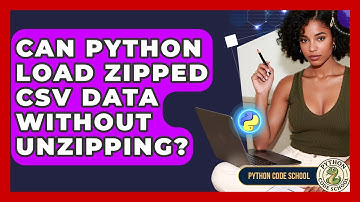 Can Python Load Zipped CSV Data Without Unzipping? - Python Code School