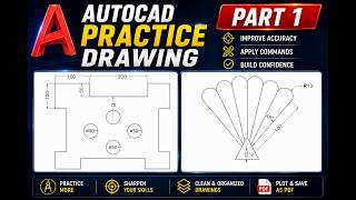 AutoCAD Training  Practice Drawing – Part 1