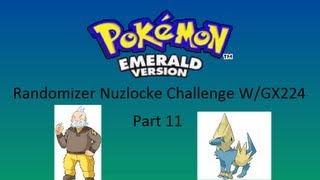 Pokemon Emerald Nuzlocke Randomizer Challenge w/GX224 Part 11