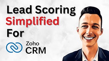 Lead Scoring Tutorial for Zoho CRM