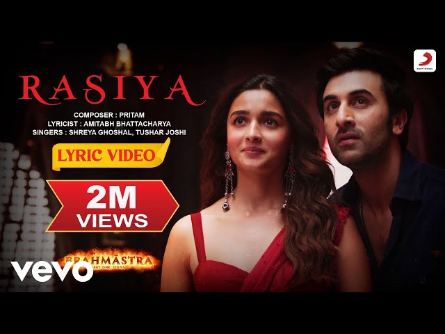 Rasiya - Lyric Video |Brahmāstra |Amitabh ,Ranbir, Alia |Pritam |Tushar, Shreya class=