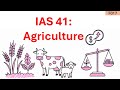 Accounting for Living Things: IAS 41 Biological Assets and Agricultural Produce Explained