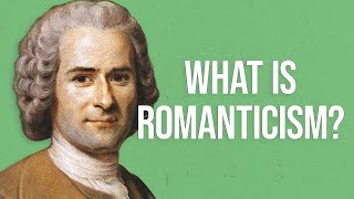 Download Lagu What is Romanticism? MP3