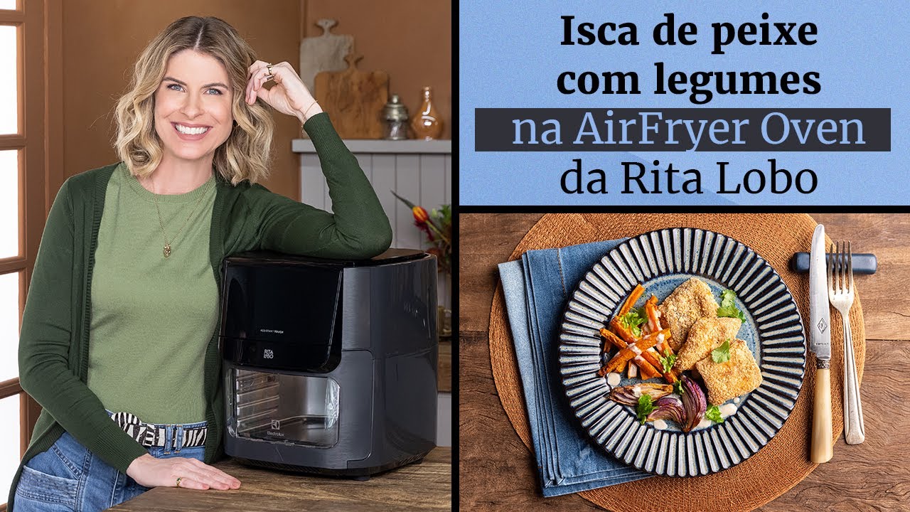 Isca de peixe com legumes na AirFryer Oven da Rita Lobo