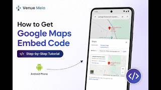 How to Find Google Maps Embed Code on Android Phone | Step-by-Step Tutorial