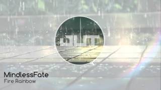 Mindlessfate - Fire Rainbow Outertone Free Release