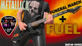 Metallica - Funeral March || Fuel (S&M guitar cover)