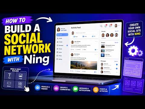 How to Build a Social Networking Site with Ning - Detailed Guide