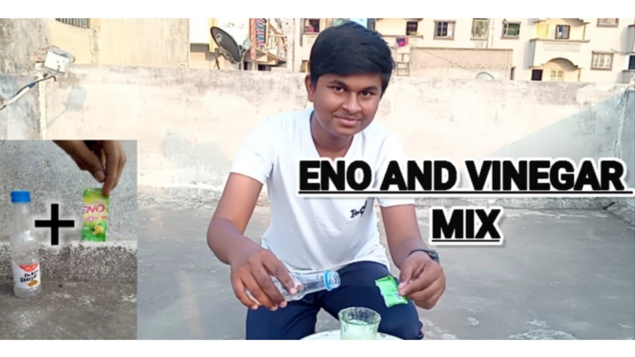My First Experiment Video | Vinegar & Eno Mix