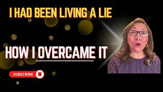 I Had Been Living A Lie: My Emotional Healing Journey: Self-Discovery & Divine Healing