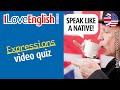 Speak Like A Native ENGLISH EXPRESSIONS I Love English World N 364 Speak Like A Native ENGLISH EXPRESSIONS I Love English World N 364