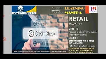 Class 11 L 3  Unit 2 Process of Credit Application Session 2 Credit Checks and Getting Authorization
