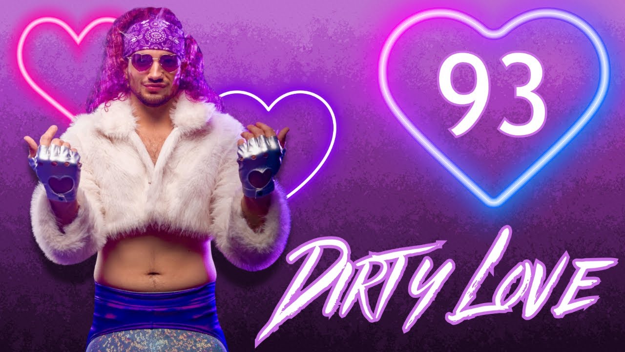 Dirty Love Interview | Opinion City: Pro Wrestling Podcast | Ep. 93