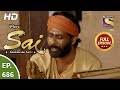 Mere Sai - Ep 686 - Full Episode - 27th August, 2020