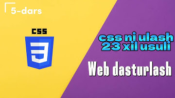 Css| 5-dars | css & html ulash | Wshington scholol | #webdasturlash