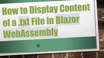 How to Display Content of a .txt File in Blazor WebAssembly