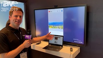 ISE 2019: DisplayNote Talks About Montage Wireless Presentation Solution