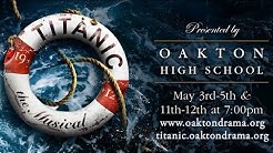 OHS Performing Arts Present: Titanic the Musical | Oakton Theatre - Durasi: 2:13. OHS Performing Arts Present: Titanic the Musical | Oakton Theatre - Durasi: 2:13.
