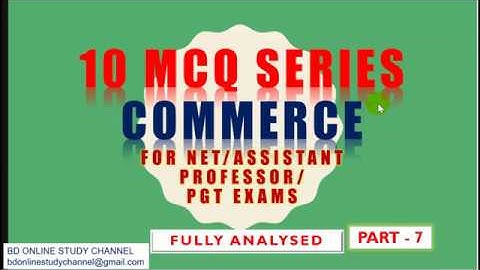 10 MCQ SERIES COMMERCE PART 7 (FULLY ANALYSED)