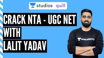 Now Lalit Yadav is with Unacademy Studios - Quill | NTA - UGC NET