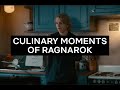 Culinary Moments of Ragnarok