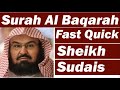 Surah Baqarah (Fast Recitation Speedy and Quick Reading in 59 Minutes By Sheikh)