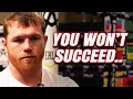 Canelo Alvarez: You Will Fail In Life If You Skip These 3 Things