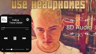 Falling By :- Trevor  Daniel 8D Audio|Please wear Headphones| Don't Listen at full Volume