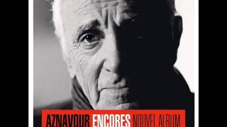 Video thumbnail of "Charles Aznavour - T'aimer"