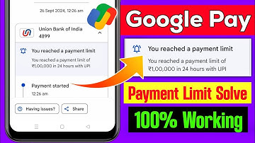 You reached a payment limit problem google pay | Gpay You reached a payment limit problem | gpay