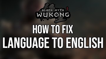 BLACK MYTH WUKONG - Language To English on PS5 (Bug Fix)
