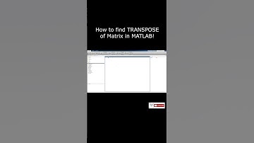 How to find TRANSPOSE of a Matrix in MATLAB! #mechanicalengineering #matlab #ytshorts #shorts