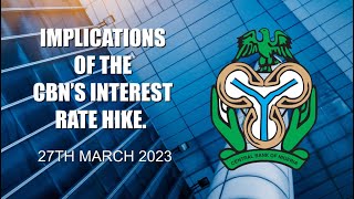 Implications of the CBN’s Interest Rate Hike_27032023