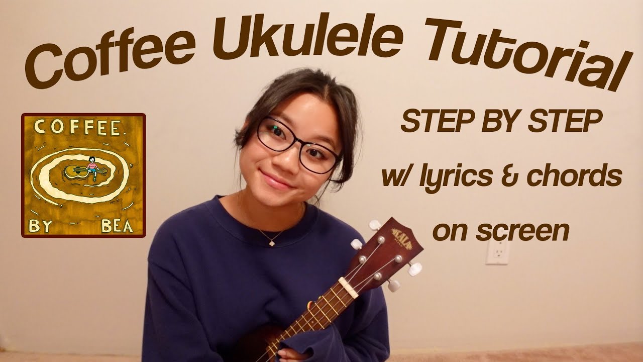 Ukulele Tutorial: Coffee by Beabadoobee (lyrics \u0026 chords on screen)