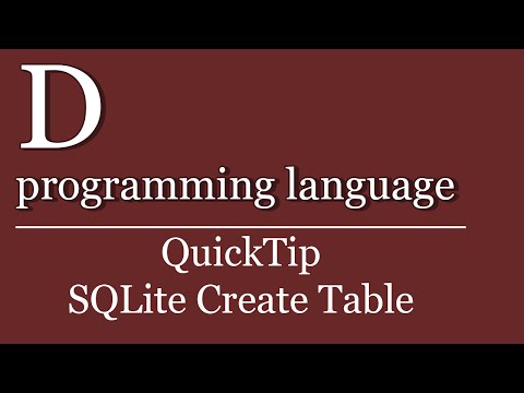 QuickTip #233 - D programming language Tutorial - SQLite Create Table