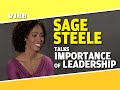 Sage Steele Speaks On The Importance Of Leadership