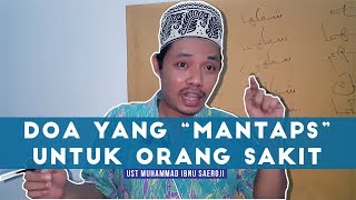 Doa yang MANTAPS utk orang sakit, Kang Ibnu Doa yang MANTAPS utk orang sakit, Kang Ibnu