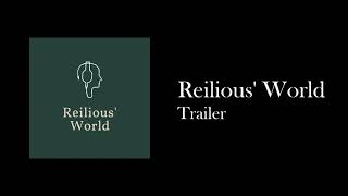 Reilious World - Trailer