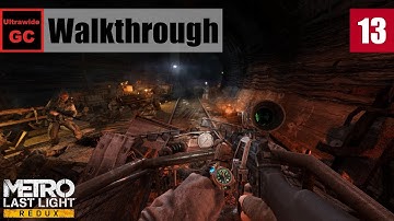 Metro: Last Light [#13] - Bandits || Walkthrough