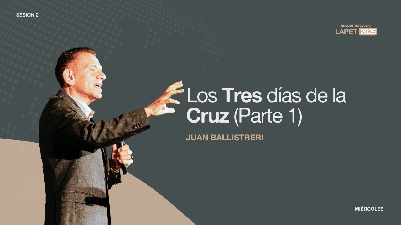 Sesión 2 - Juan Ballistreri / LAPET Global