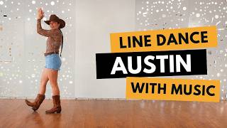 AUSTIN LINE DANCE - PRACTICE WITH MUSIC!