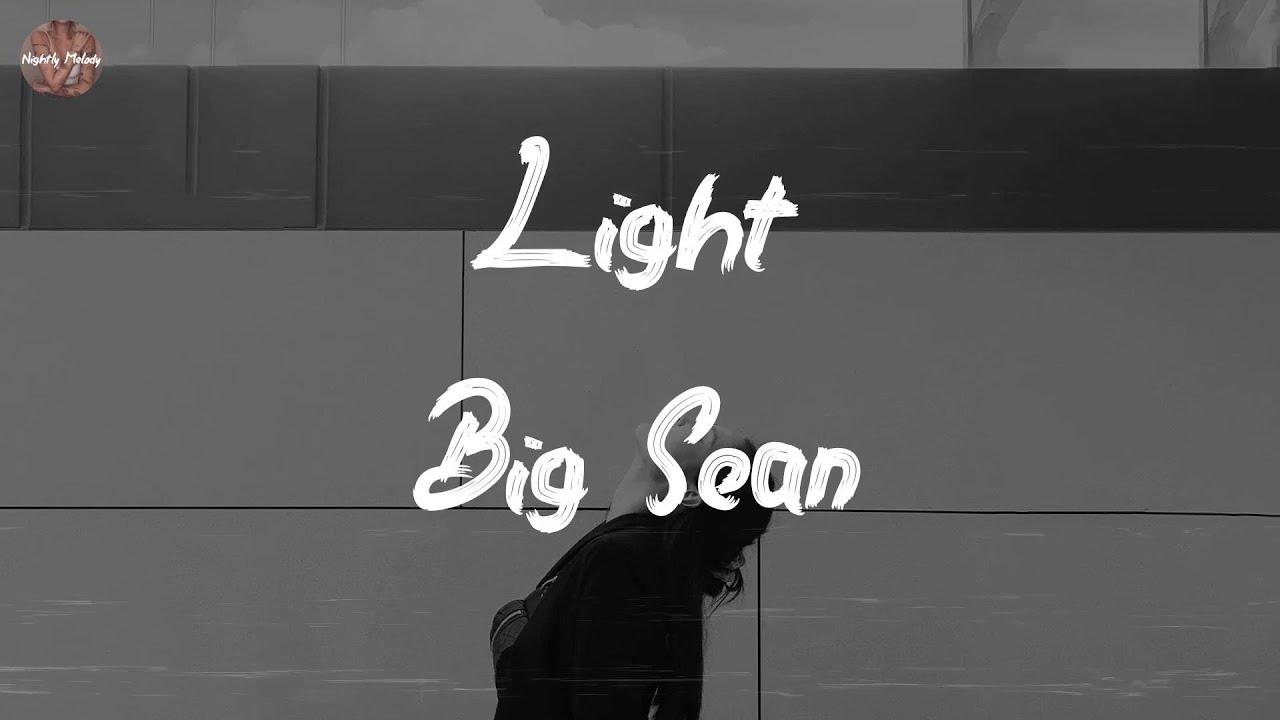 vedtage mumlende Danmark Big Sean - Light (Lyric Video) - YouTube