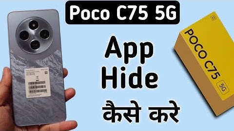 Poco C75 5G app hide kaise kare, how to hide apps in poco, poco phone mein apps kaise chipaye, app h