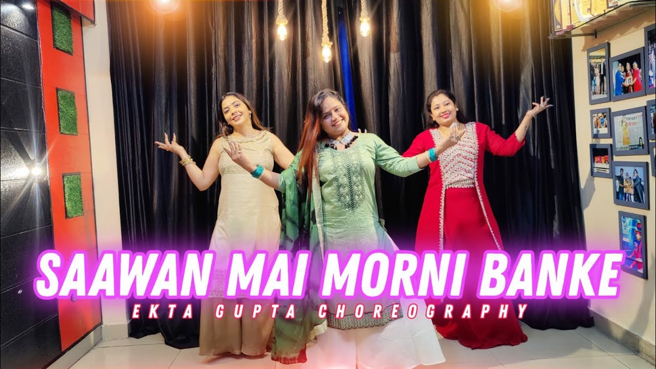 Saawan Mai Morni Banke Dance Cover for Ladies n Girls ️ - YouTube