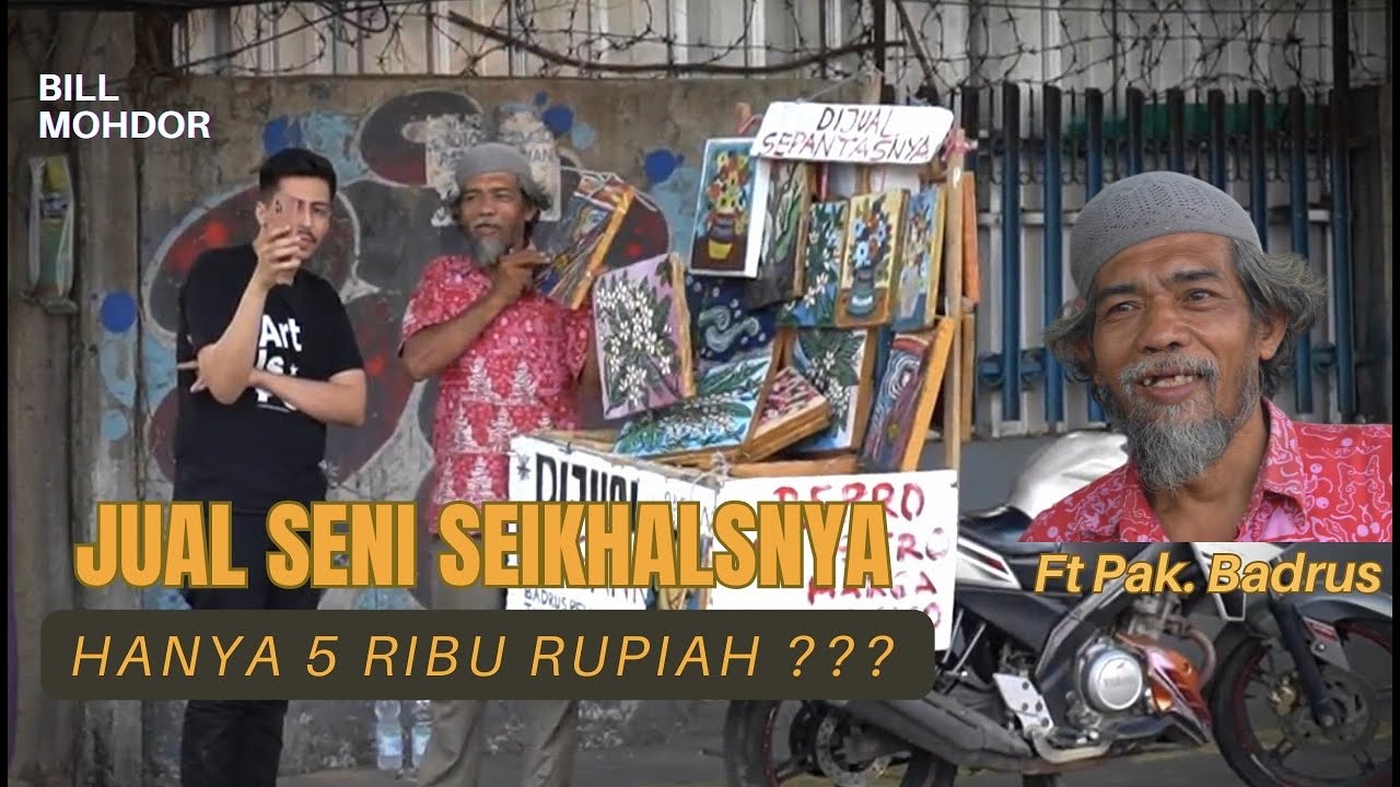 SENI DI BAYAR SEIKHLASNYA ??? - Ft Pak Badrus ( Van Gogh Jowo )