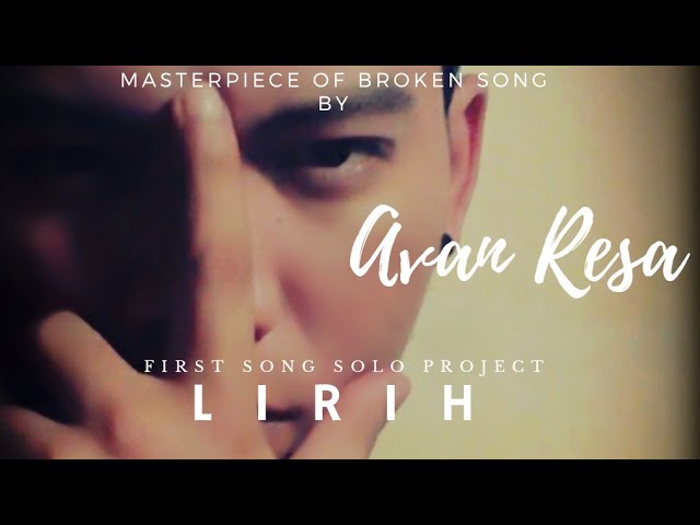 Avan Resa - LIRIH ( song about MAHESA - Lyrics audio version ) class=