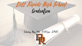 Dell Rapids High School Graduation - 5/16/26