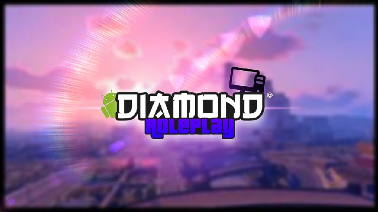 Diamond RolePlay | 💎. Nuevo servidor para Android y PC #gta #roleplay # ...